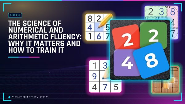 The Science of Numerical and Arithmetic Fluency: Why It Matters and How to Train It