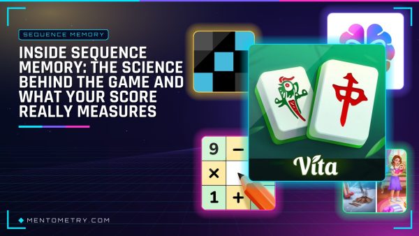 Inside Sequence Memory: The Science Behind the Game and What Your Score Really Measures