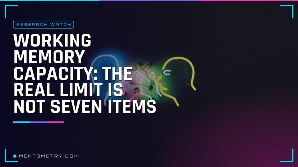 Working Memory Capacity: The Real Limit Is Not Seven Items