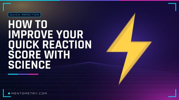 How to Improve Your Quick Reaction Score with Science
