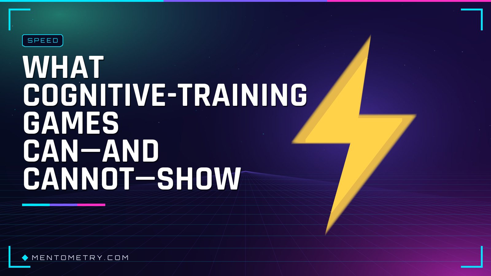 What Cognitive-Training Games Can—and Cannot—Show