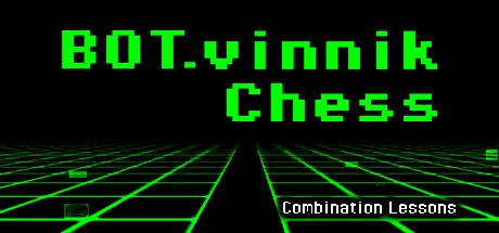 BOT.vinnik Chess: Combination Lessons cover