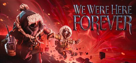We Were Here Forever cover