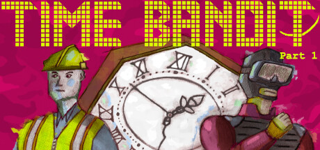 Time Bandit – Part 1: Appendages of the Machine cover