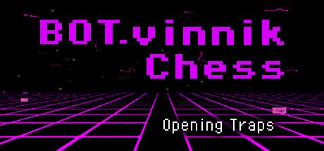 BOT.vinnik Chess: Opening Traps cover