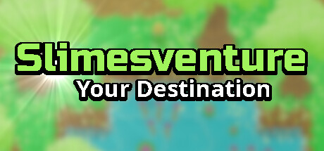 Slimesventure: Your Destination cover