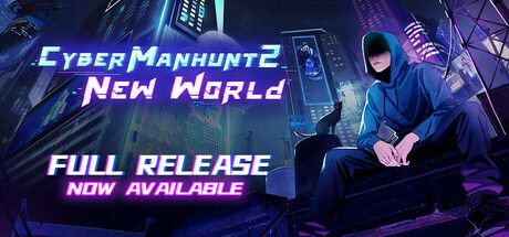 Cyber Manhunt 2: New World - The Hacking Simulator cover