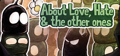 About Love, Hate and the other ones cover