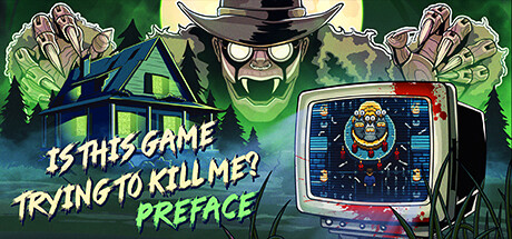 Is this Game Trying to Kill Me? Preface cover