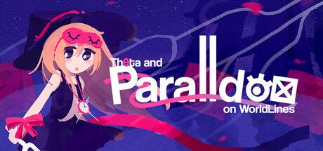 Theta and Paralldox on Worldlines cover