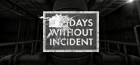 Days Without Incident cover