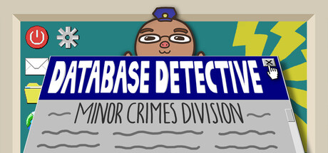 Database Detective: Minor Crimes Division cover