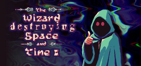 The Wizard destroying Space and Time cover